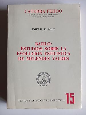 Seller image for Batilo. Estudios sobre la evolucin estlistica de Melndez Valds. for sale by El libro que vuela