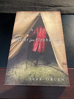 Seller image for Water for Elephants: A Novel, Advance Reader's Copy, First Edition, New, * Bundle & Save - Includes is a HC Copy * of "Ape House" by Sara Gruen, with Purchase for sale by Park & Read Books