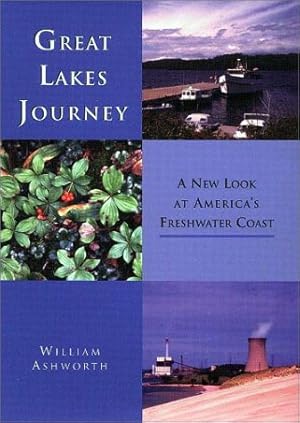 Bild des Verkufers fr Great Lakes Journey: A New Look at America's Freshwater Coast (Great Lakes Books Series) zum Verkauf von Redux Books