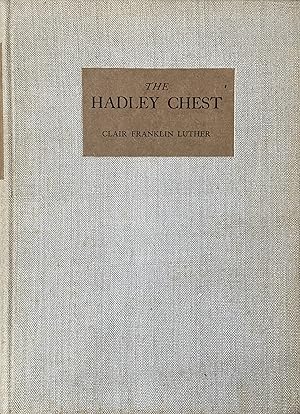 Seller image for The Hadley Chest for sale by Dr.Bookman - Books Packaged in Cardboard