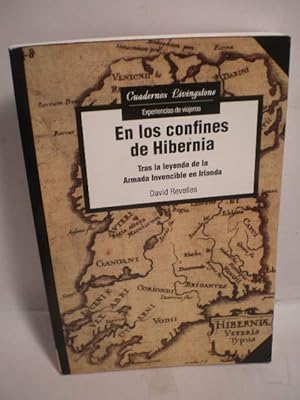 Imagen del vendedor de En los confines de Hibernia. Tras la leyenda de la Armada invencible en Irlanda a la venta por Librera Antonio Azorn