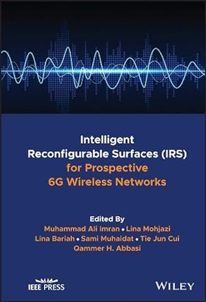 Seller image for Intelligent Reconfigurable Surfaces (IRS) for Prospective 6G Wireless Networks (Hardcover) for sale by Grand Eagle Retail