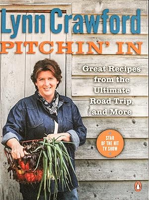 Imagen del vendedor de Pitchin' In: Great Recipes from the Ultimate Road Trip, and More a la venta por Mad Hatter Bookstore