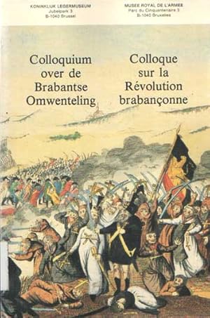 Handelingen van het Colloquium over De Brabantse Omwenteling (1789-1790) 13-14 oktober 1983