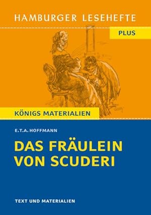 Seller image for Das Frulein von Scuderi (Textausgabe) : Hamburger Lesehefte Plus Knigs Materialien for sale by Smartbuy