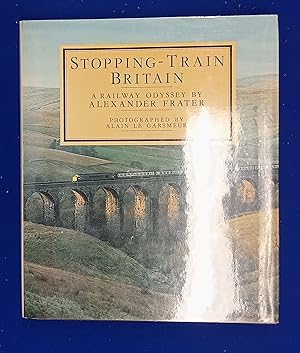 Bild des Verkufers fr Stopping-Train Britain : A Railway Odyssey. zum Verkauf von Wykeham Books