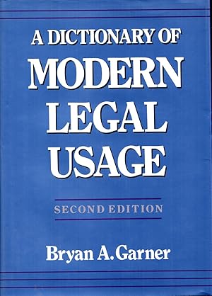 Immagine del venditore per A Dictionary of Modern Legal Usage venduto da Cider Creek Books