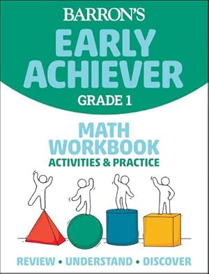 Seller image for Barron's Early Achiever: Grade 1 Math Workbook Activities & Practice for sale by Smartbuy