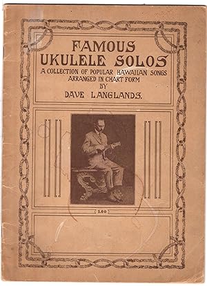 Famous Ukulele Solos A Collection of Popular Hawaiian Songs Arranged in Chart Form