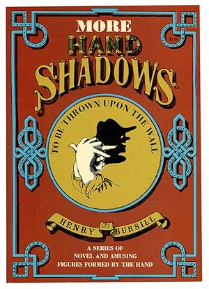 Seller image for More Hand Shadows to Be Thrown Upon the Wall for sale by Quicker than the Eye