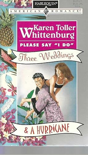 Imagen del vendedor de Please Say "I Do" (Three Weddings & A Hurricane) a la venta por Vada's Book Store