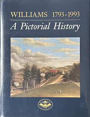 Seller image for Williams, 1793 1993 - A Pictorial History for sale by Dr.Bookman - Books Packaged in Cardboard