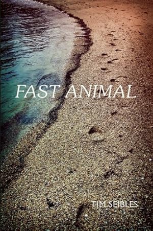 Seller image for Fast Animal by Seibles, Tim [Paperback ] for sale by booksXpress