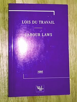 Bild des Verkufers fr Lois du travail - Labour Laws 1995 zum Verkauf von Livresse