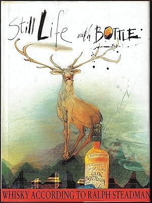 Bild des Verkufers fr Still Life with Bottle, Whisky According to Ralph Steadman zum Verkauf von E. M. Maurice Books, ABAA