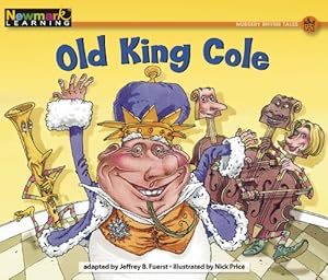 Seller image for Old King Cole (Rising Readers: Nursery Rhyme Tales Levels A-i) for sale by Reliant Bookstore