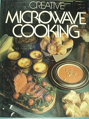 Seller image for Creative Microwave Cooking for sale by PB&J Book Shop