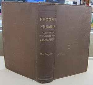 The Promus of Formularies and Elegancies by Francis Bacon Illustrated and Elucidated by Passages ...