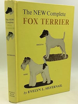 Seller image for THE NEW COMPLETE FOX TERRIER (Smooth and Wire) for sale by Kubik Fine Books Ltd., ABAA