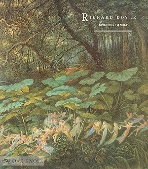 Seller image for RICHARD DOYLE AND HIS FAMILY, AN EXHIBITION for sale by Oak Knoll Books, ABAA, ILAB