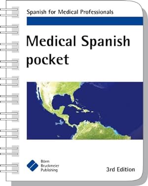 Seller image for Medical Spanish Pocket: Spanish for Medical Professionals [Paperback ] for sale by booksXpress
