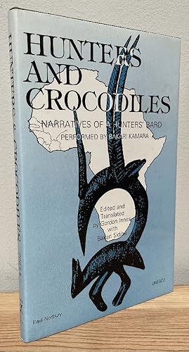 Seller image for Hunters & Crocodiles: Narratives of a Hunters; Bard for sale by Chaparral Books