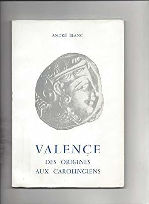 Bild des Verkufers fr Valence des origines aux carolingiens zum Verkauf von JLG_livres anciens et modernes