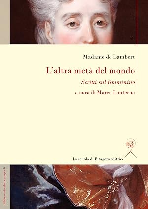 Seller image for L'altra met del mondo. Scritti sul femminino for sale by Libro Co. Italia Srl