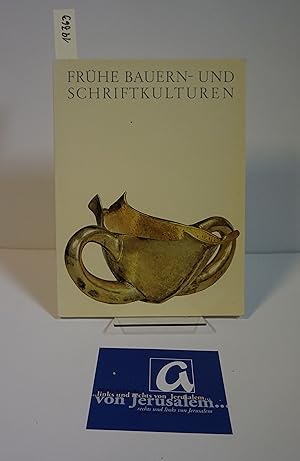 Seller image for Frhe Bauern- und Schriftkulturen. for sale by AphorismA gGmbH