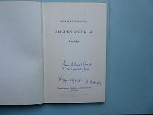 Bild des Verkufers fr Zeichen und Wege Gedichte. * Handschriftlich auf dem Titelblatt: Herrn Albrecht Baehr mit freundl. Gru - Wangen 28/9. 68 N. Dolezich. zum Verkauf von Antiquariat Heinzelmnnchen