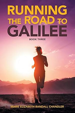 Seller image for Running the Road to Galilee: Book Three for sale by WeBuyBooks