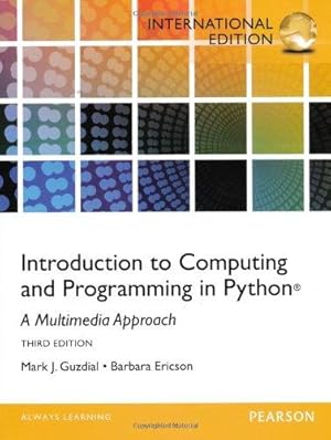 Bild des Verkufers fr Introduction to Computing and Programming in Python: International Edition zum Verkauf von WeBuyBooks