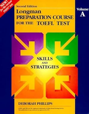 Seller image for Skills and Strategies, v.A (Preparation Course for the TOEFL) for sale by WeBuyBooks