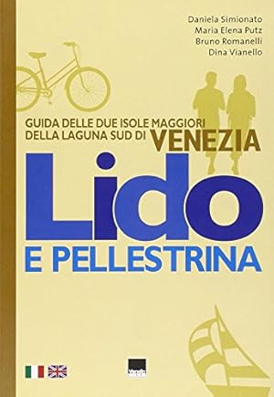 Immagine del venditore per Lido e Pellestrina. Ediz. italiana e inglese venduto da WeBuyBooks