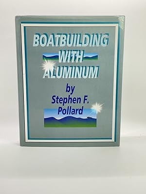 Seller image for Boatbuilding with Aluminum for sale by Arches Bookhouse