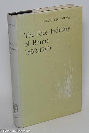 Imagen del vendedor de The Rice Industry of Burma 1852-1940 a la venta por Bolerium Books Inc.