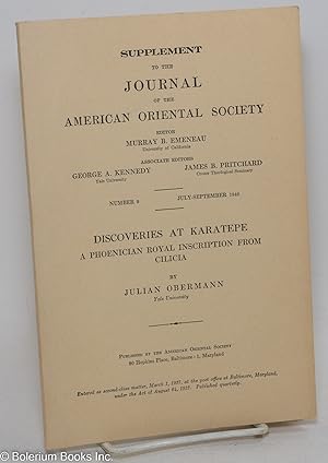 Seller image for Supplement to the Journal of the American Oriental Society, Number 9, July-September 1948. Discoveries at Karatepe - A Phoenician Royal Inscription from Cilicia for sale by Bolerium Books Inc.