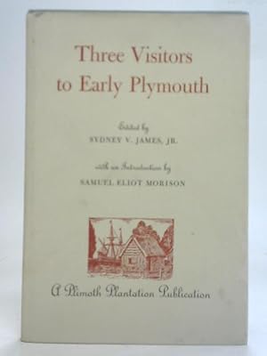 Imagen del vendedor de Three Visitors to Early Plymouth a la venta por World of Rare Books