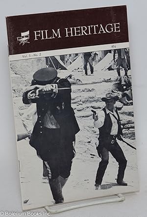 Imagen del vendedor de Film Heritage: vol. 5, #2, Winter 1969-70: Sam Peckinpah & The Wild Bunch a la venta por Bolerium Books Inc.