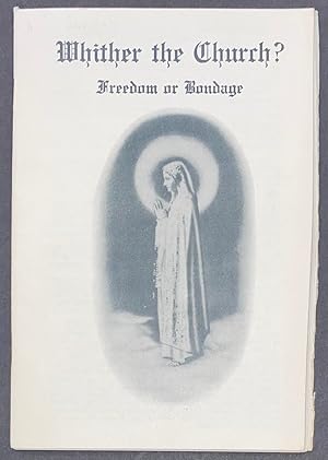 Whither the Church? Freedom or bondage