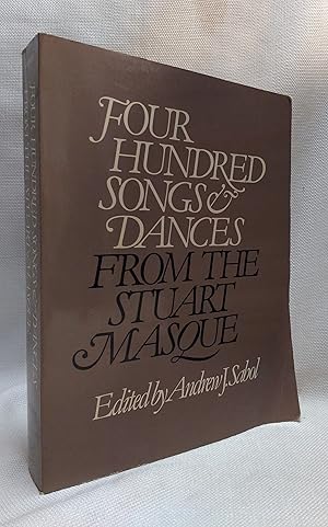 Four Hundred Songs and Dances from the Stuart Masque: With a Supplement of Sixteen Additional Pieces