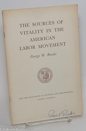 Seller image for The sources of vitality in the American labor movement for sale by Bolerium Books Inc.