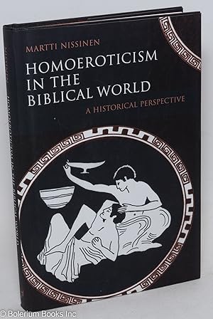 Bild des Verkufers fr Homoeroticism in the Biblical World: a historical perspective zum Verkauf von Bolerium Books Inc.