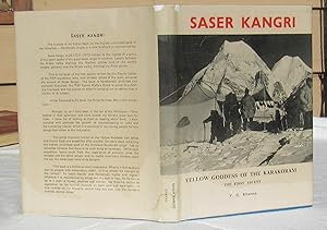 Saser Kangri. Yellow Goddess Of The Karakoram. The First Ascent. -- 1980 FIRST EDITION