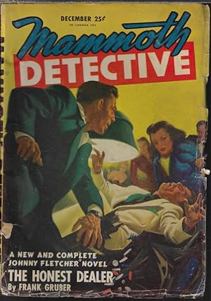 Imagen del vendedor de MAMMOTH DETECTIVE: December, Dec. 1946 ("The Honest Dealer") a la venta por Books from the Crypt