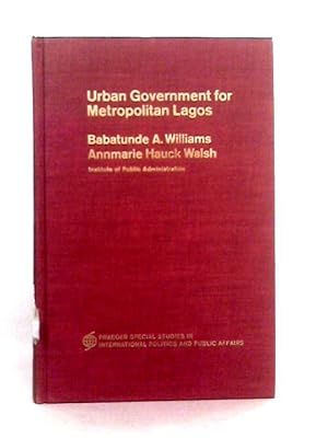 Bild des Verkufers fr Urban Government for Metropolitan Lagos zum Verkauf von World of Rare Books