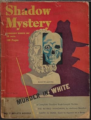 Immagine del venditore per SHADOW MYSTERY: February, Feb. - March, Mar. 1947 ("Murder in White") venduto da Books from the Crypt