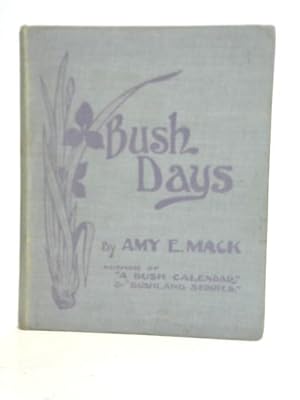 Image du vendeur pour Bush Days mis en vente par World of Rare Books