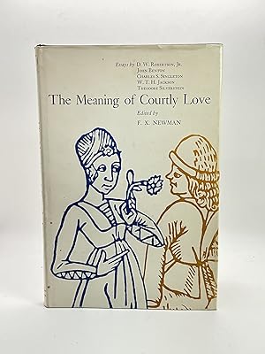 Image du vendeur pour The Meaning of Courtly Love Papers of the First Annual Conference of the Center for Medieval and Early Renaissance Studies State University of New York at Binghamton: March 17-18, 1967 mis en vente par Arches Bookhouse