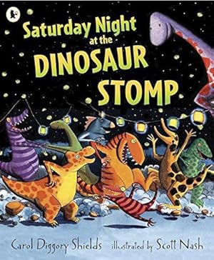 Bild des Verkufers fr Saturday Night at the Dinosaur Stomp zum Verkauf von WeBuyBooks